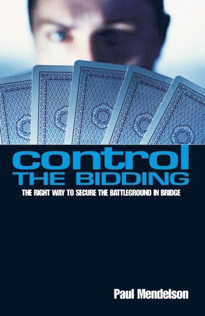 Paul Mendelson - Control The Bidding, E-bok