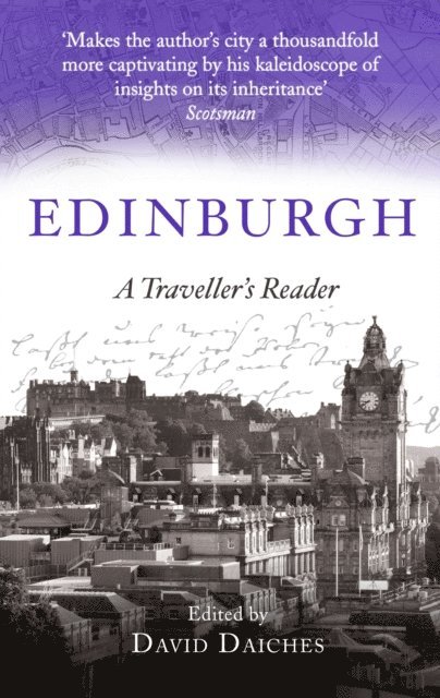 David Daiches - Edinburgh: A Traveller's Reader, E-bok