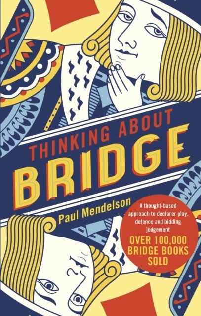 Paul Mendelson - Thinking About Bridge, E-bok