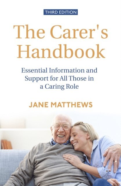 Jane Matthews - Carer's Handbook 3rd Edition, E-bok