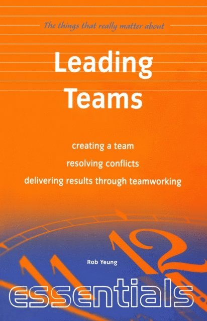 Rob Yeung - Leading Teams, E-bok