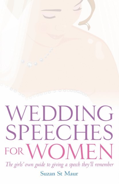Suzan St Maur - Wedding Speeches For Women, E-bok