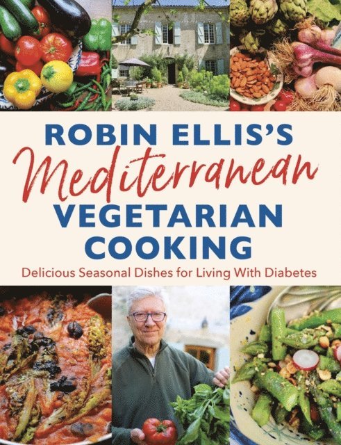 Robin Ellis's Mediterranean Vegetarian Cooking
