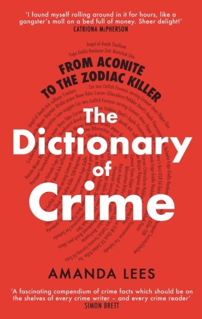 Amanda Lees - From Aconite to the Zodiac Killer, E-bok