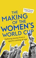 The Making of the Women's World Cup