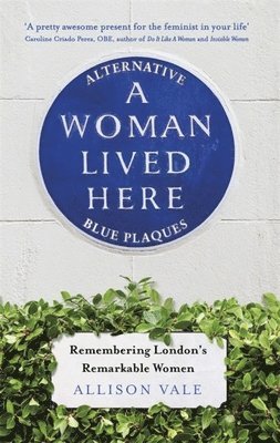 Allison Vale - Woman Lived Here, Häftad