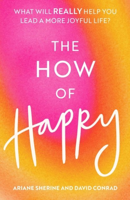 David Conrad, Ariane Sherine - How of Happy, E-bok