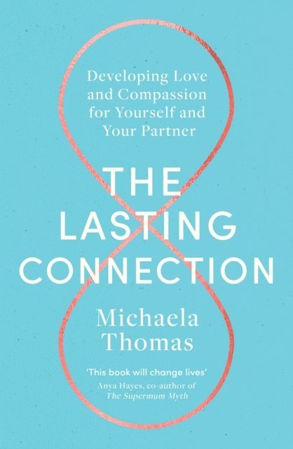 Michaela Thomas - Lasting Connection, E-bok