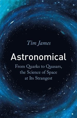 Tim James - Astronomical, Häftad