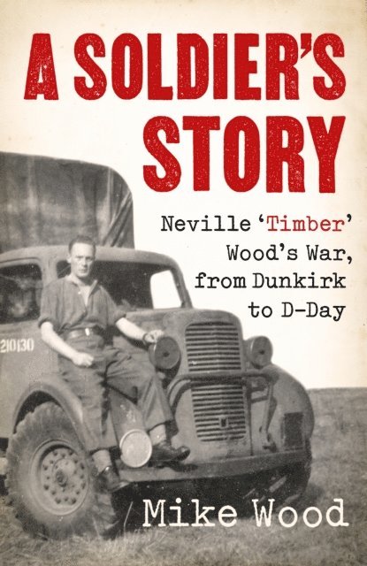 Mike Wood - Soldier's Story, E-bok