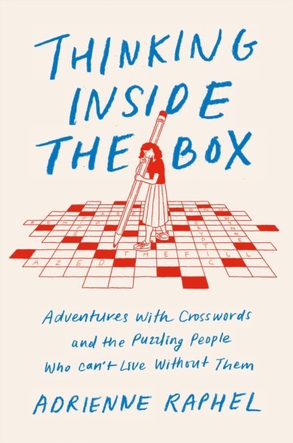 Adrienne Raphel - Thinking Inside the Box, E-bok. Tillgänglighet: Lägg i varukorg