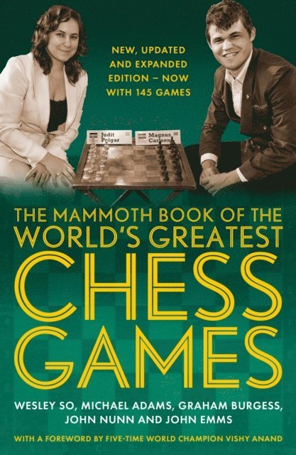 John Emms, John Nunn, Graham Burgess, Michael Adams, Wesley So - Mammoth Book of the World's Greatest Chess Games ., E-bok