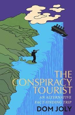 Dom Joly - Conspiracy Tourist, Häftad. Tillgänglighet: Lägg i varukorg