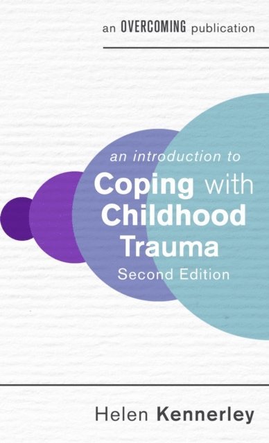 Helen Kennerley - Introduction to Coping with Childhood Trauma, 2nd Edition, E-bok