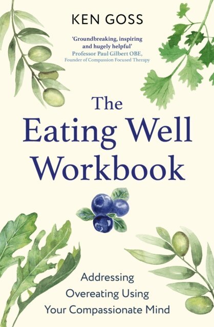 Ken Goss - Eating Well Workbook, E-bok