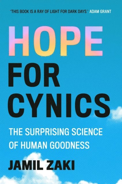 Jamil Zaki - Hope for Cynics, E-bok