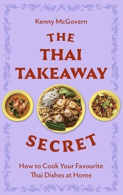 Kenny McGovern - Thai Takeaway Secret, Häftad. Tillgänglighet: Lägg i varukorg