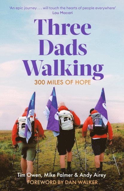 Andy Airey, Mike Palmer, Tim Owen - Three Dads Walking, E-bok