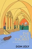 Dom Joly - Soul Tourist, Inbunden. Tillgänglighet: Kommande