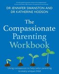 Compassionate Parenting Workbook