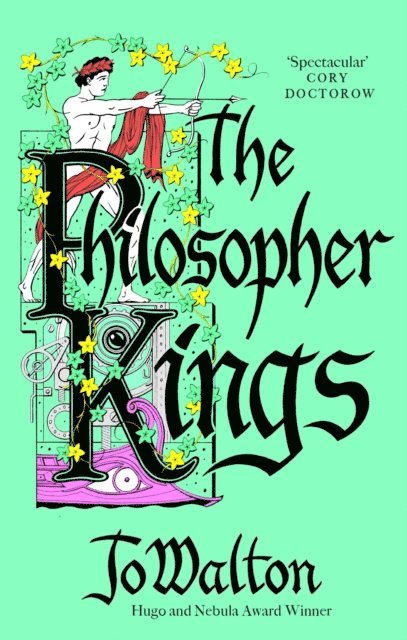 Jo Walton - Philosopher Kings, E-bok