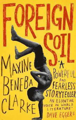 Maxine Beneba Clarke - Foreign Soil, Häftad
