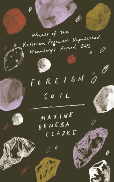Maxine Beneba Clarke - Foreign Soil, E-bok