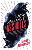 Sam Munson - War Against the Assholes, Häftad