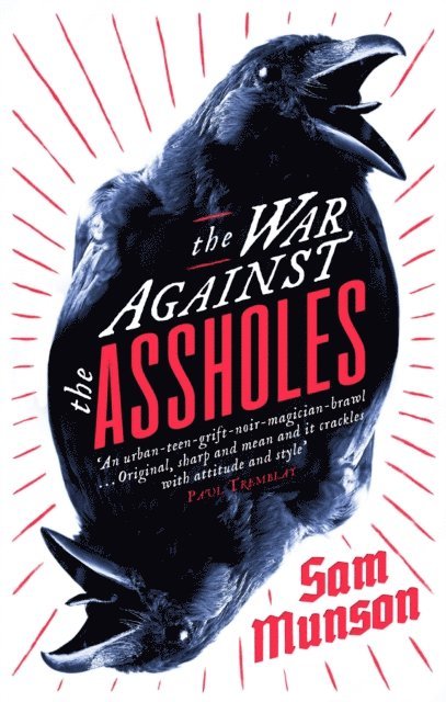 Sam Munson - War Against the Assholes, E-bok
