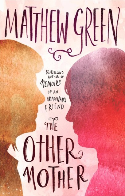 Matthew Green - Other Mother, E-bok