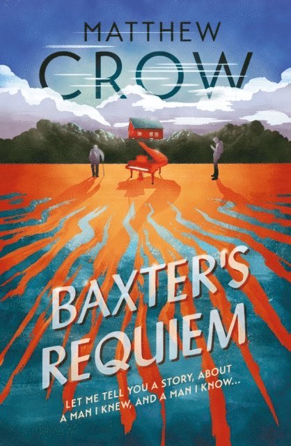 Matthew Crow - Baxter's Requiem, E-bok