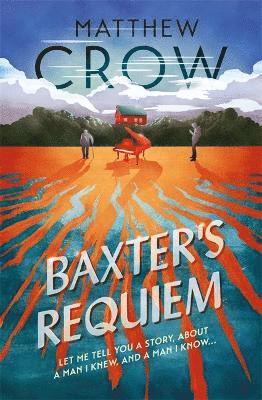 Matthew Crow - Baxter's Requiem, Häftad