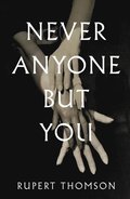 Never Anyone But You