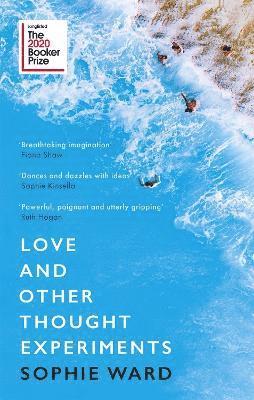 Sophie Ward - Love and Other Thought Experiments, Häftad