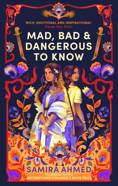 Samira Ahmed - Mad, Bad & Dangerous to Know, E-bok