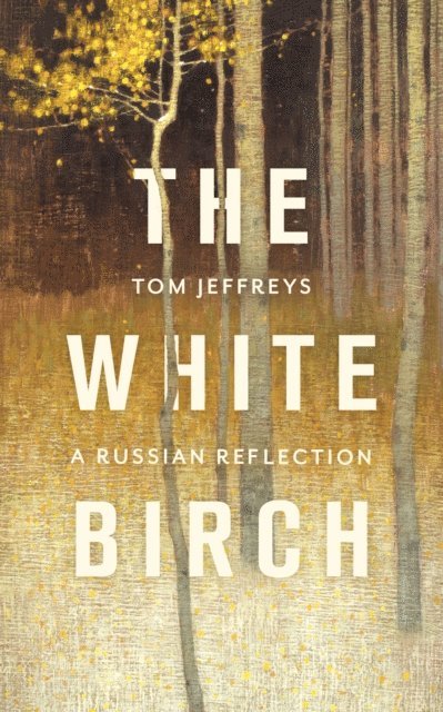Tom Jeffreys - White Birch, E-bok