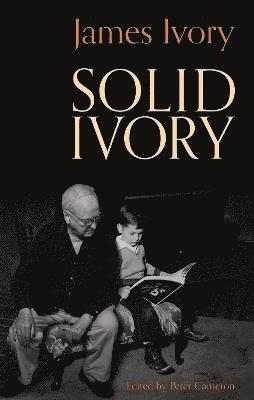 James Ivory, Peter Cameron - Solid Ivory, Häftad