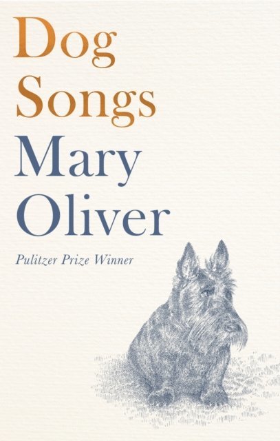 Mary Oliver - Dog Songs, E-bok