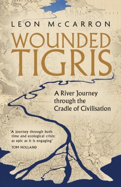 Leon McCarron - Wounded Tigris, E-bok