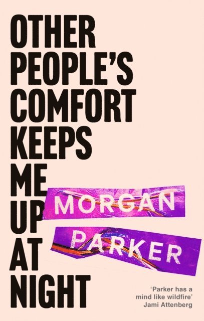 Morgan Parker - Other People's Comfort Keeps Me Up At Night, E-bok