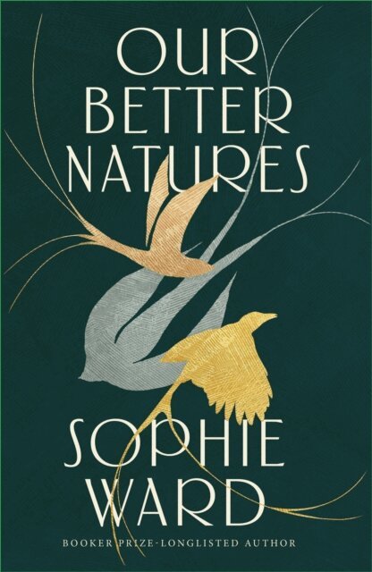 Sophie Ward - Our Better Natures, E-bok