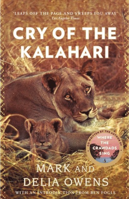 Mark Owens, Delia Owens - Cry of the Kalahari, E-bok