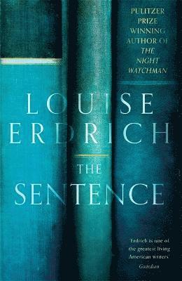 Louise Erdrich - Sentence, Häftad