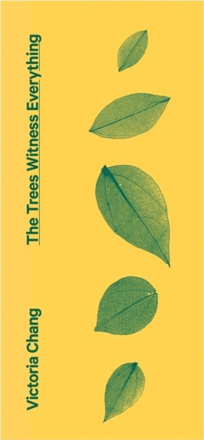 Victoria Chang - Trees Witness Everything, E-bok