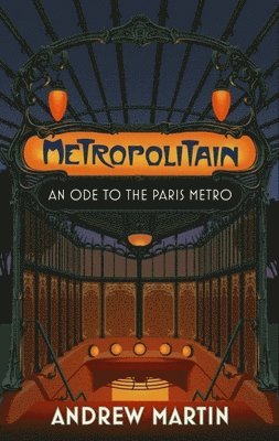 Andrew Martin - Metropolitain, Häftad