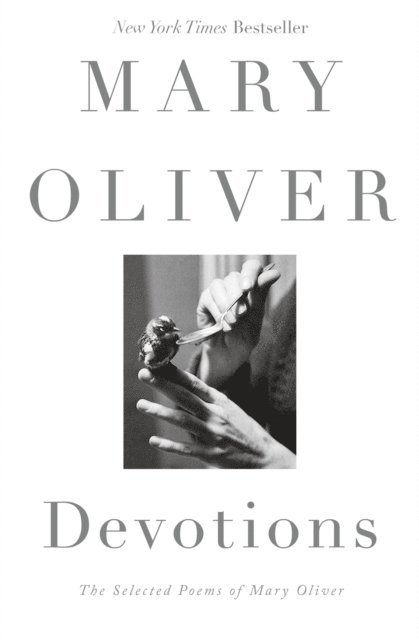 Mary Oliver - Devotions, E-bok