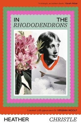 Heather Christle - In the Rhododendrons, Inbunden