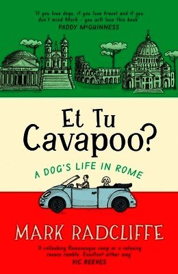Mark Radcliffe - Et Tu, Cavapoo? The instant Sunday Times bestseller, Häftad