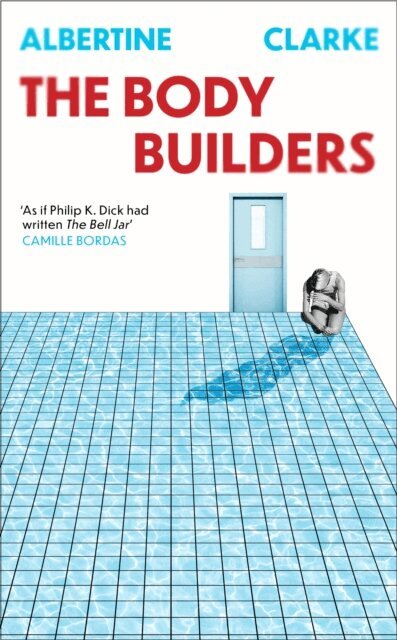 Albertine Clarke - Body Builders, E-bok