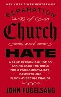 John Fugelsang - Separation of Church and Hate, Häftad